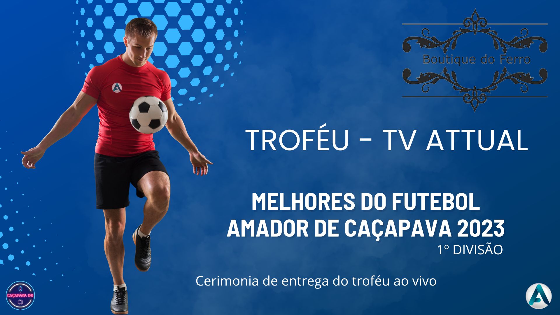 Troféu Attual Esportes - Melhores do Futebol Amador de Caçapava